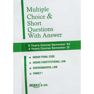 Aarti's Multiple Choice Questions (MCQs) for BLS & LLB (Semester VI, II) [Subjects: Indian Penal Code(IPC), Indian Constitutional Law, Environmental Law, Family Law I]